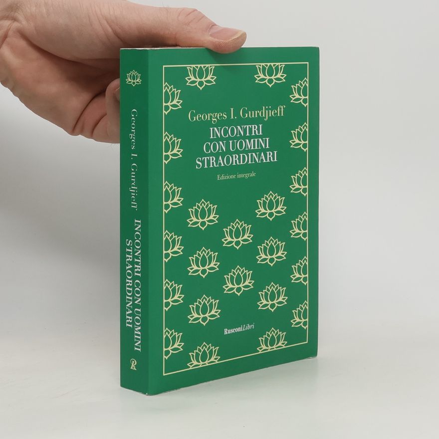 George Gurdjieff Incontri con uomini straordinari