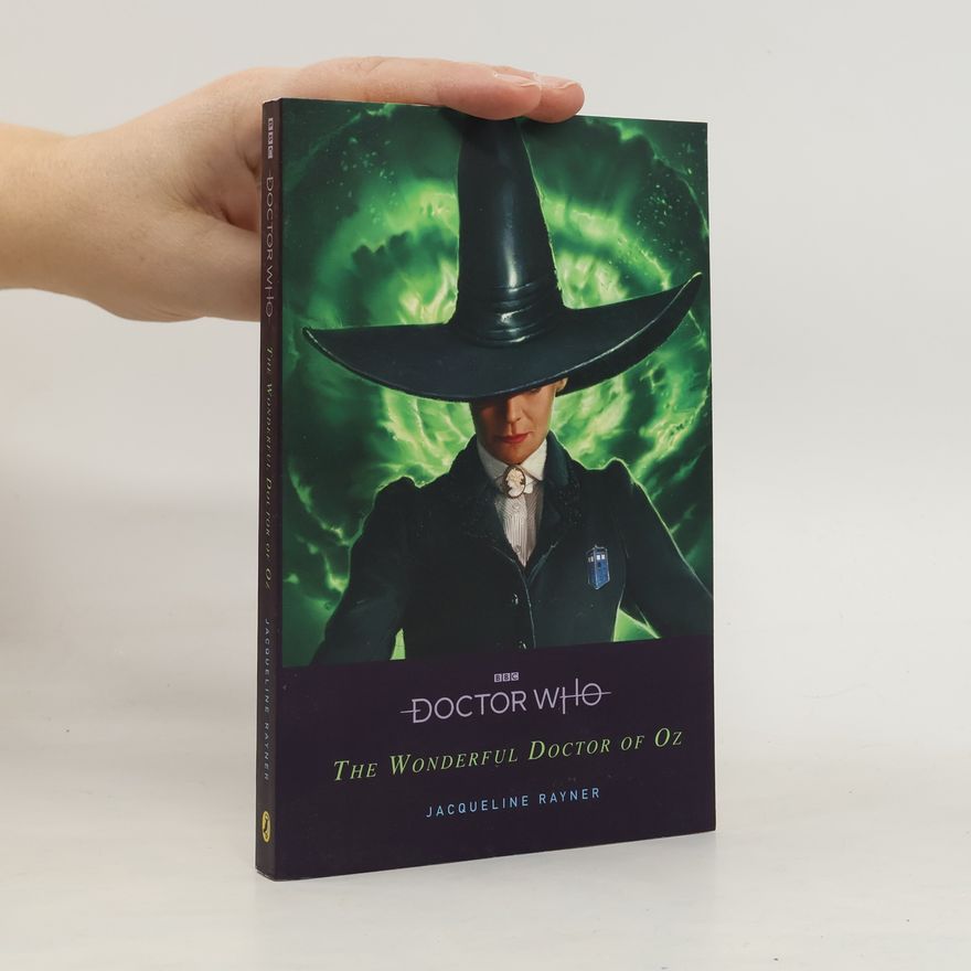 Jacqueline Rayner Doctor Who: The Wonderful Doctor of Oz