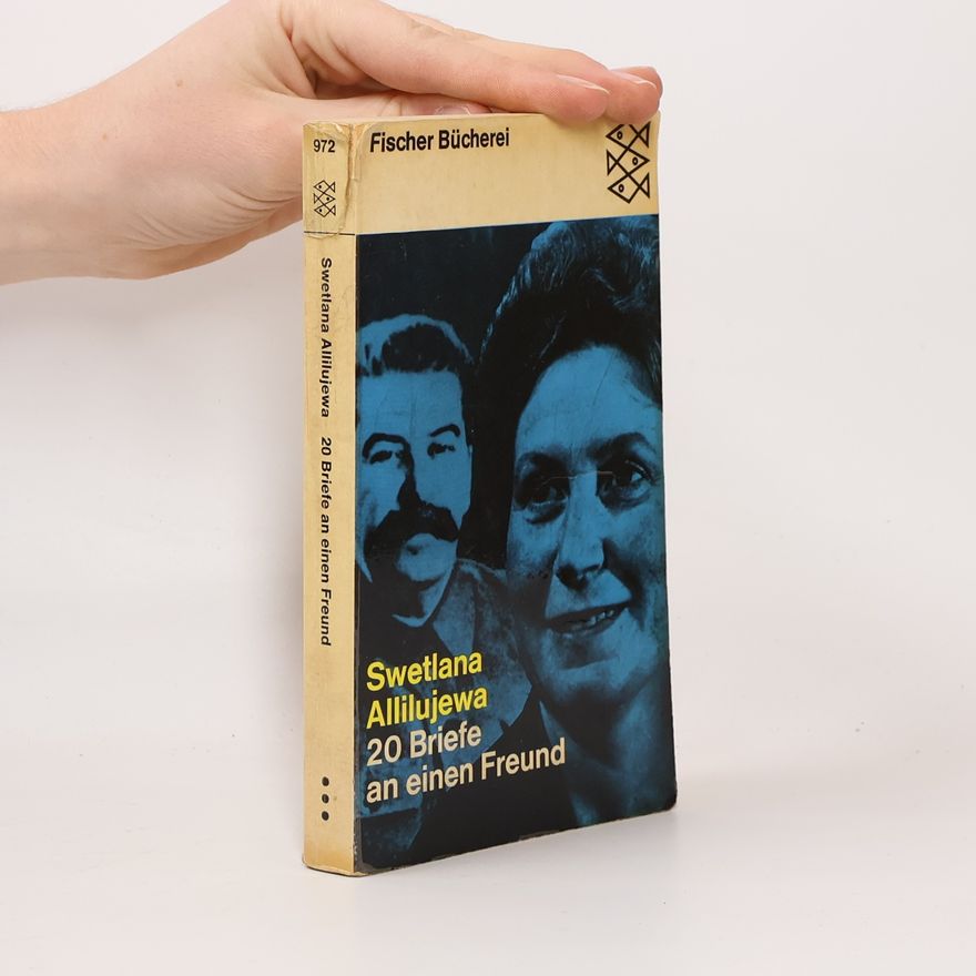 Swetlana Allilujewa 20 Briefe an einen Freund