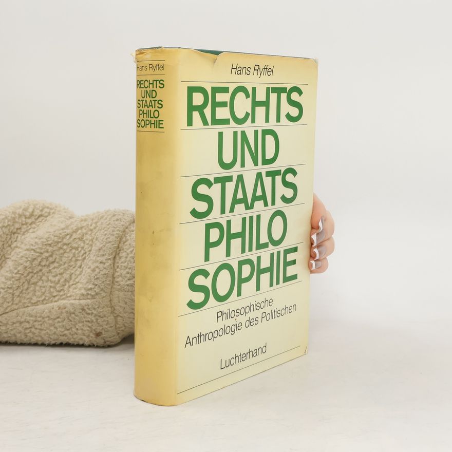 Hans Ryffel Recht und Staats Philosophie