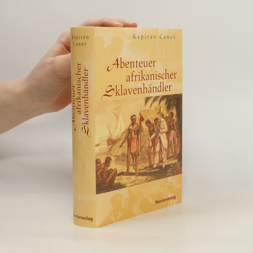 Théodore Canot Abenteuer afrikanischer Sklavenhändler