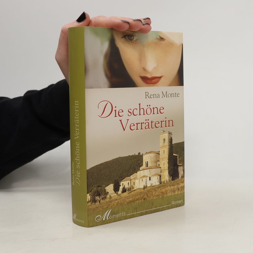 Rena Monte Die schöne Verräterin