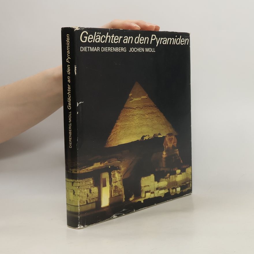 Dietmar Dierenberg Gelächter an den Pyramiden