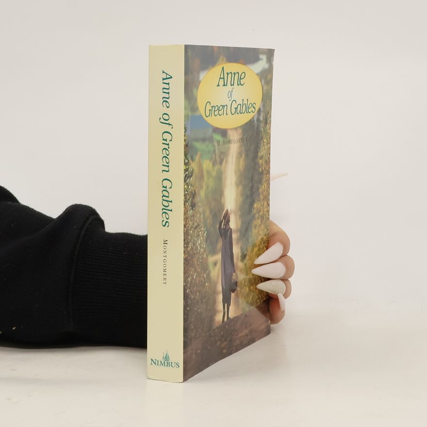 Lucy Maud Montgomery Anne of Green Gables