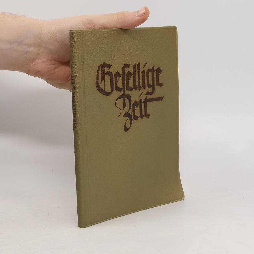 Walther Lipphardt Gesellige Zeit. Liederbuch für gemischten Chor