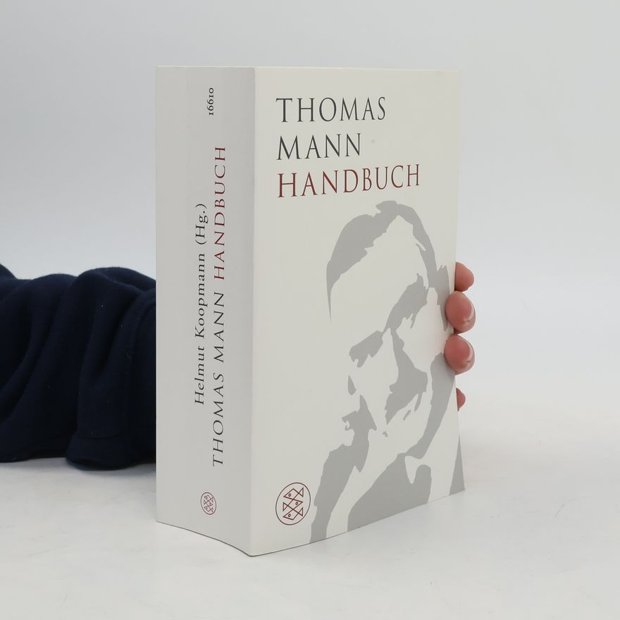 Helmut Koopmann Thomas-Mann-Handbuch