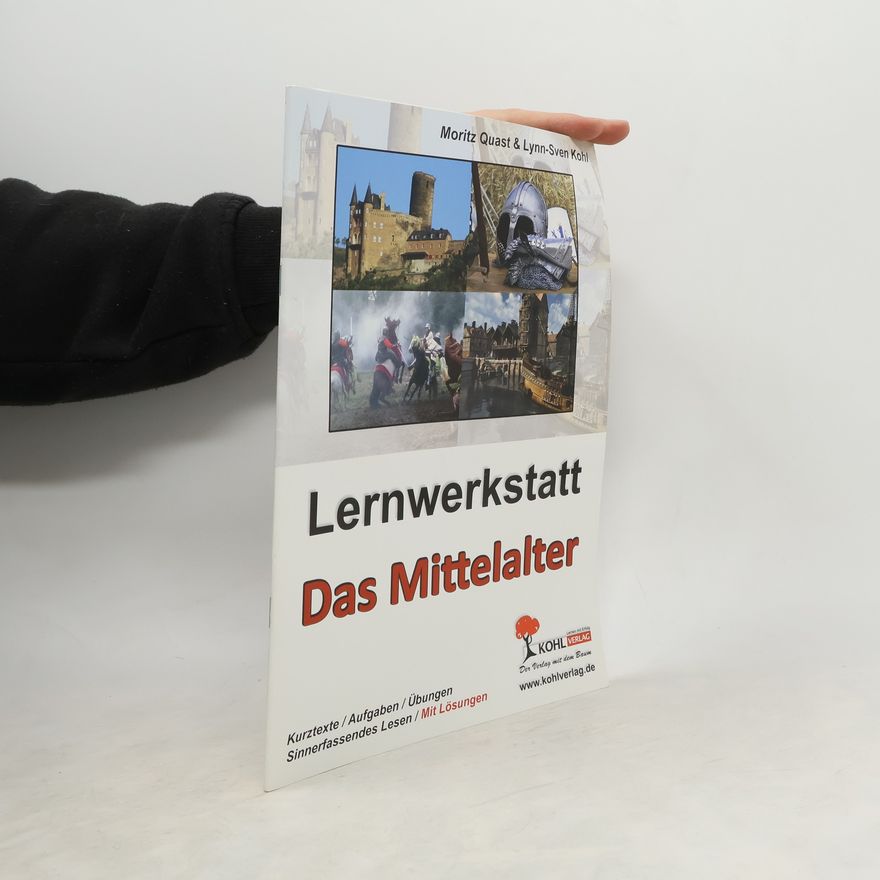 Moritz Quast Lernwerkstatt Mit dem Fahrstuhl ins Mittelalter