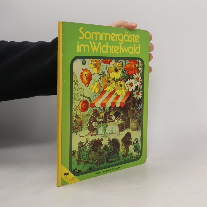 Fritz Baumgarten Sommergäste im Wichtelwald
