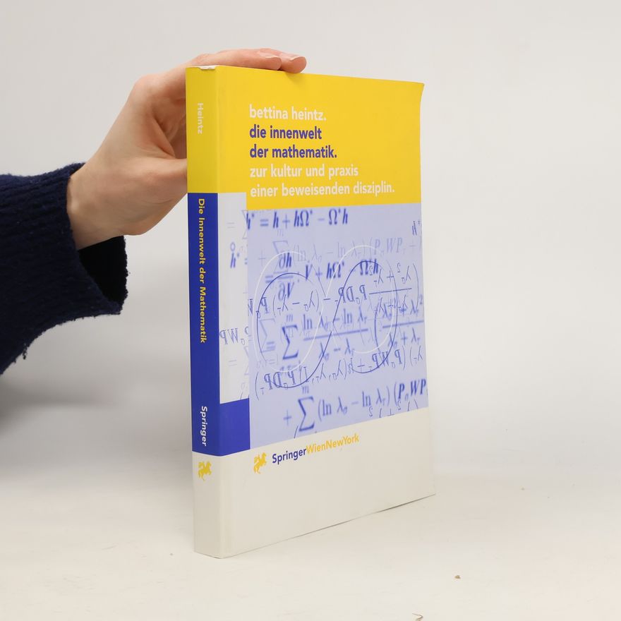 Bettina Heintz Die Innenwelt der Mathematik