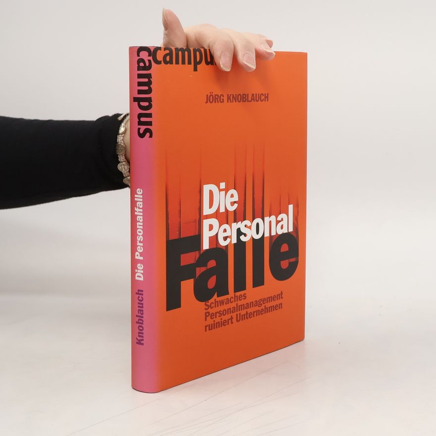 Jörg Knoblauch Die Personalfalle