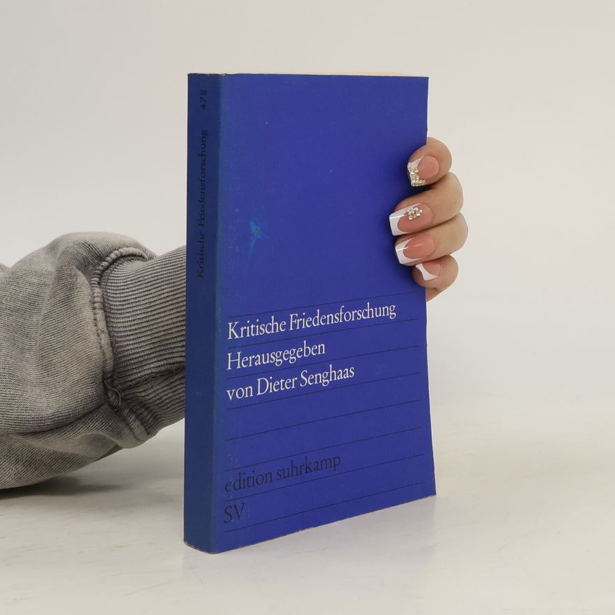 Dieter Senghaas Kritische Friedensforschung