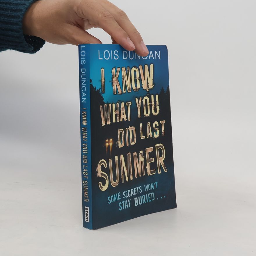 Lois Duncan I Know What You Did Last Summer. Ich weiß, was Du letzten Sommer getan hast, englische Ausgabe