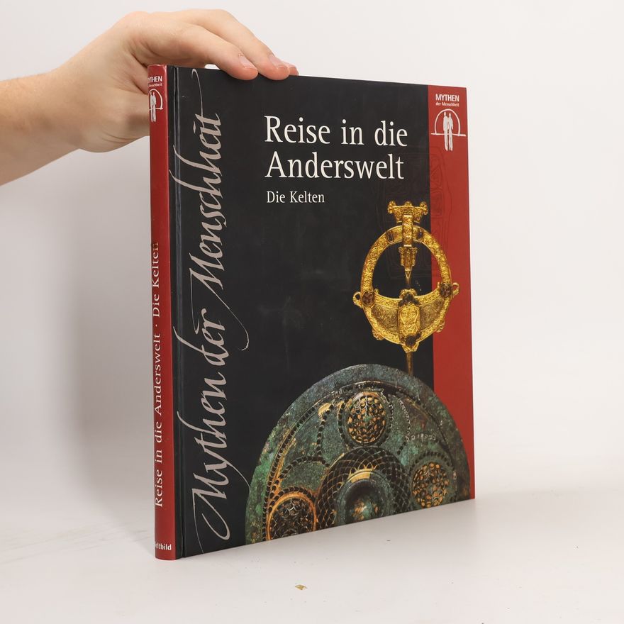 Collectif d'auteurs Reise in die Anderswelt. Die Kelten