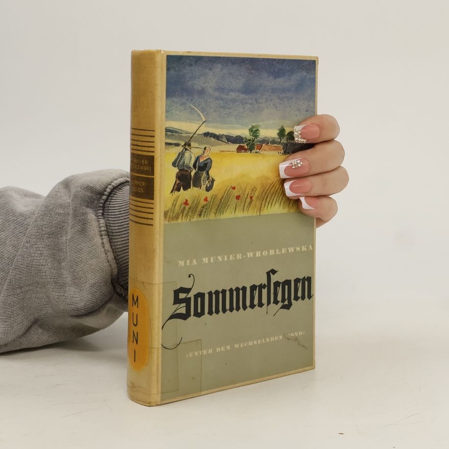 Mia Munier Wroblewska Sommersegen