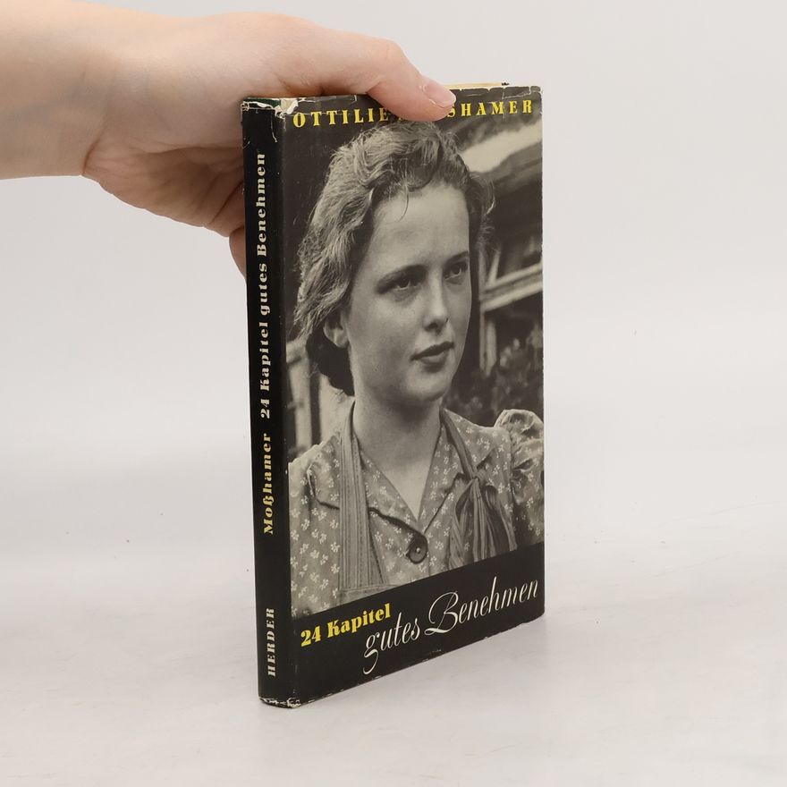 Ottilie Mosshamer 24 Kapitel gutes Benehmen