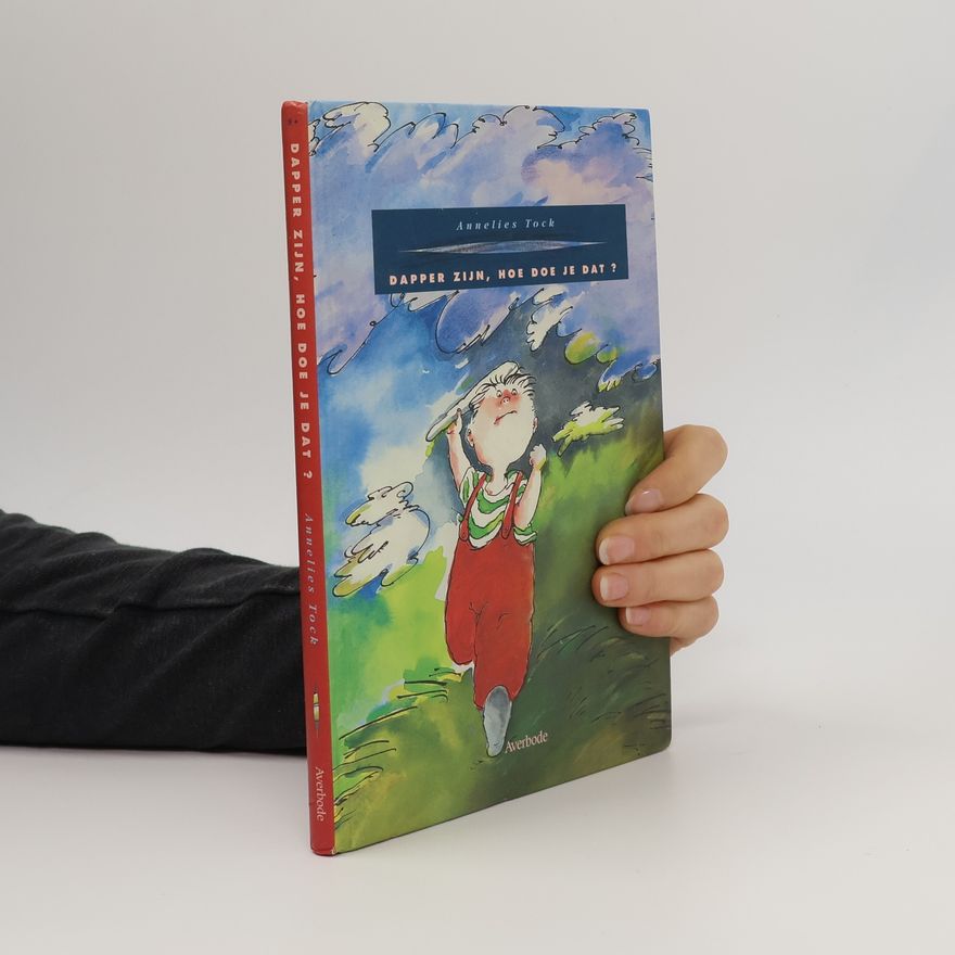 Anne Westerduin Zonneboeken: Dapper zijn, hoe doe je dat?