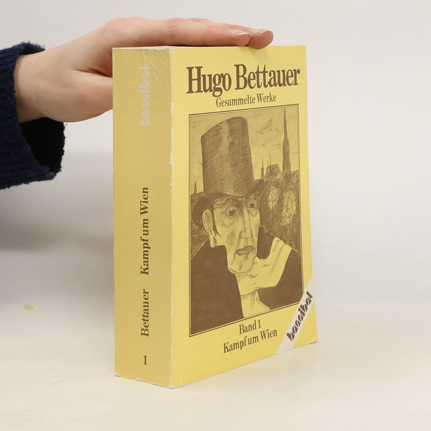 Hugo Bettauer Kampf um Wien, Band 1