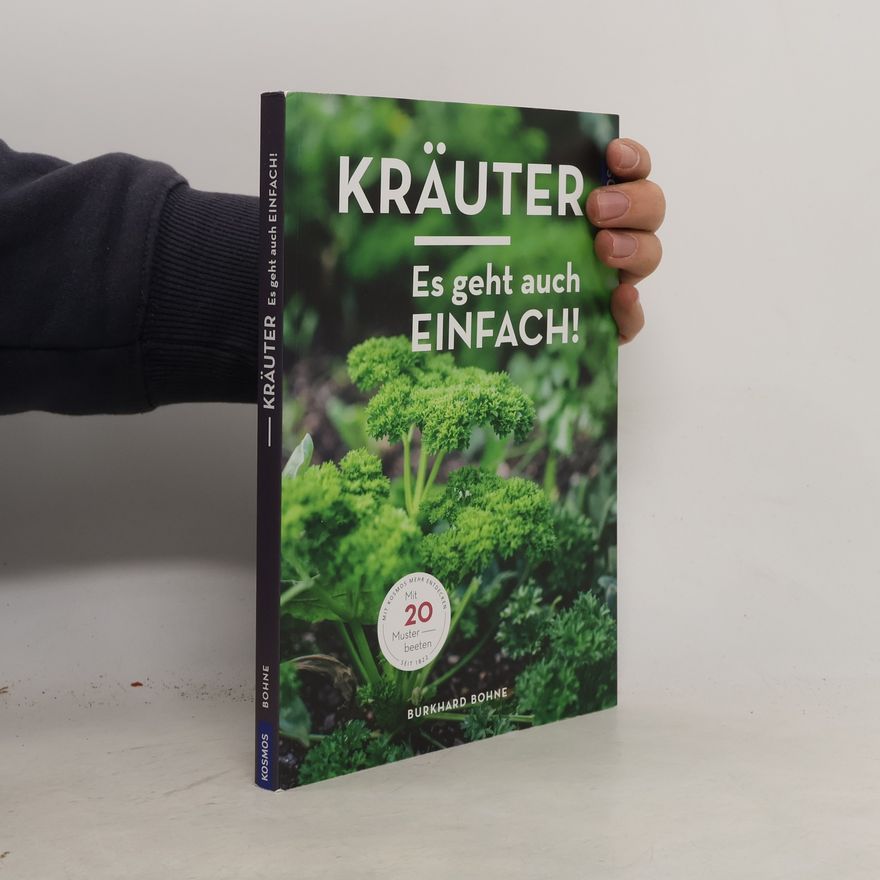 Burkhard Bohne Kräuter: Es geht auch einfach!