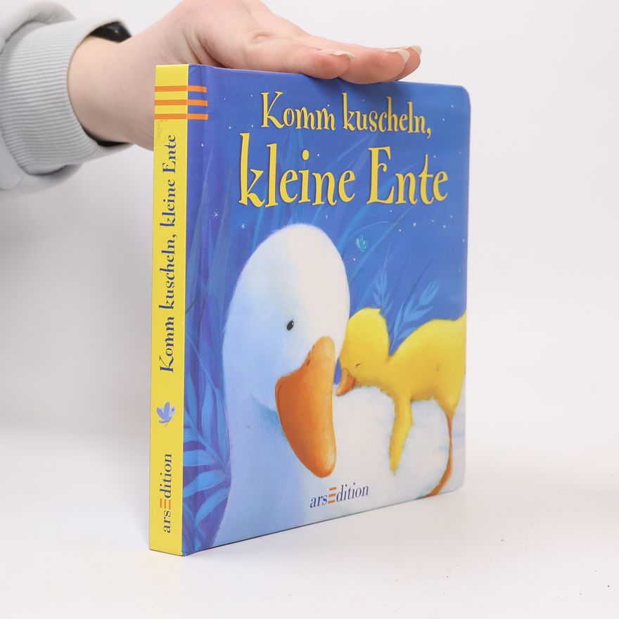 Caroline Pedler Komm kuscheln, kleine Ente