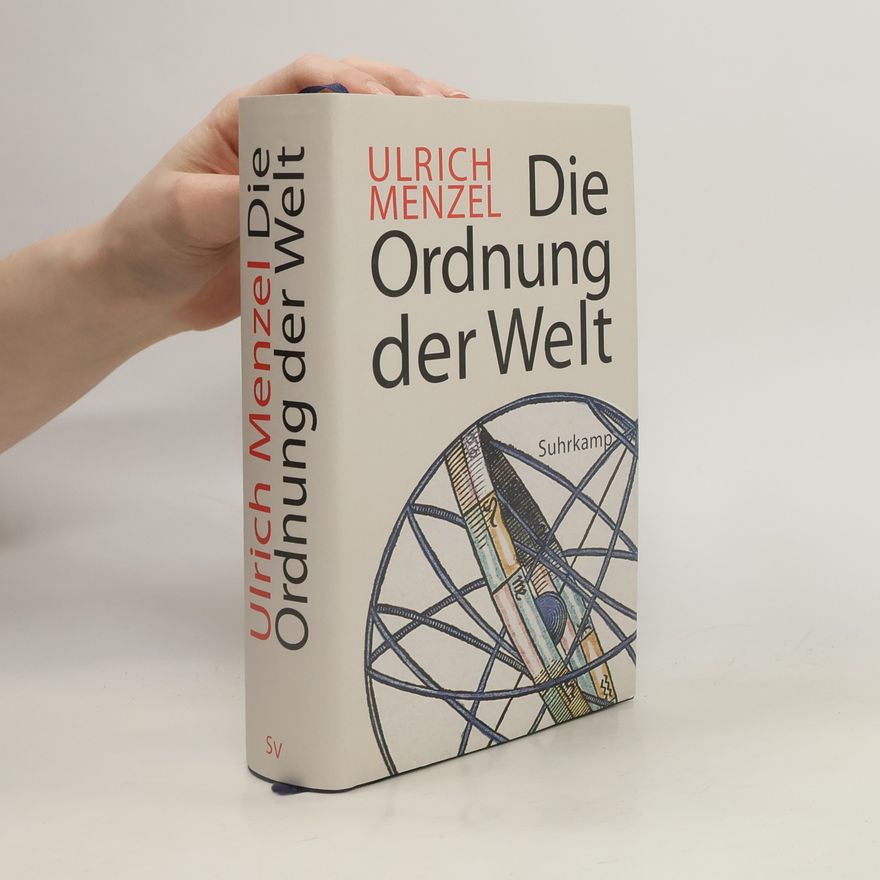 Ulrich Menzel Die Ordnung der Welt