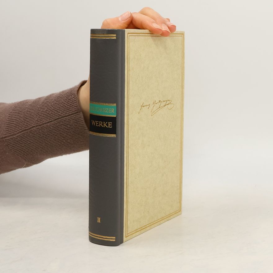 Grillparzer Gedichte. Erzählungen. Schriften