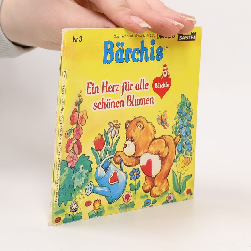 Autorenkollektiv Bärchis 3. Ein Herz für alle schönen Blumen