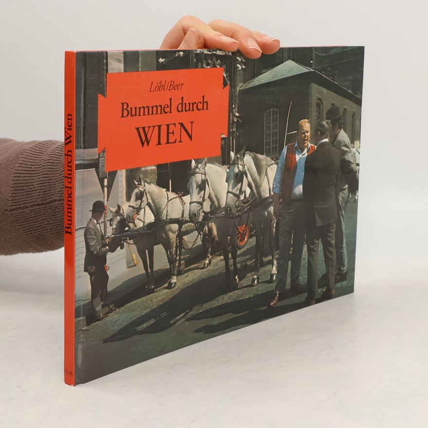 Robert Löbl Bummel durch Wien