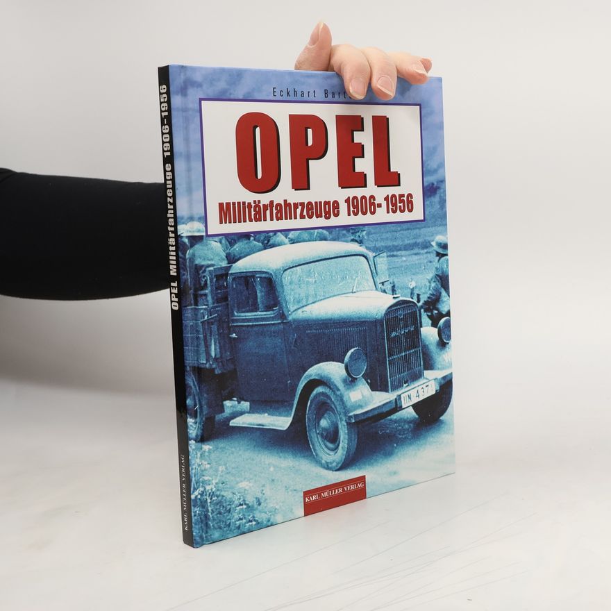Eckhart Bartels Opel-Militärfahrzeuge