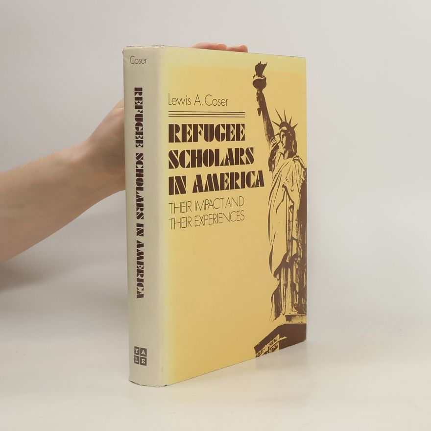 Lewis A. Coser Refugee Scholars in America