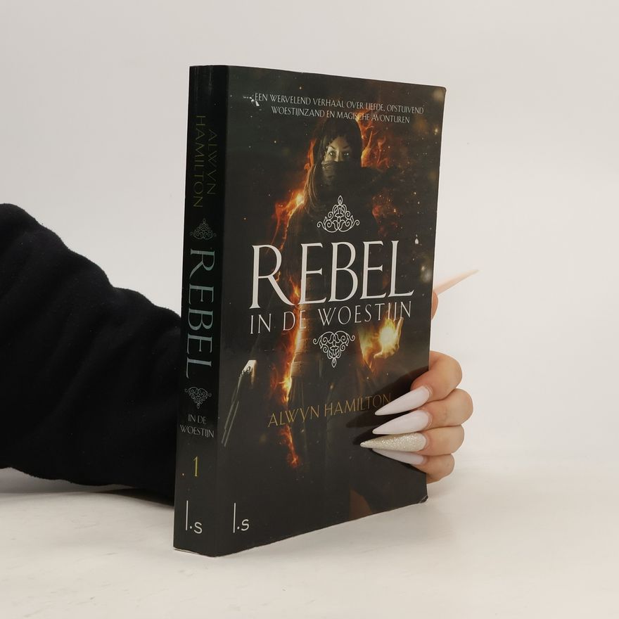 Alwyn Hamilton Rebel in de Woestijn