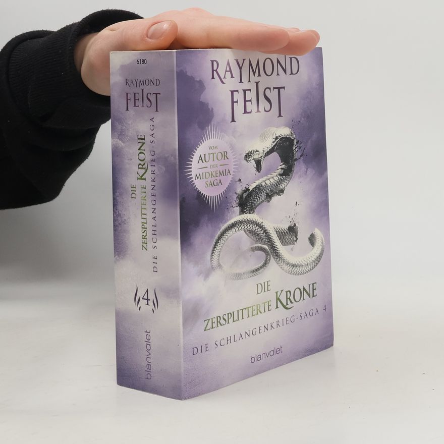 Raymond E. Feist Die zersplitterte Krone