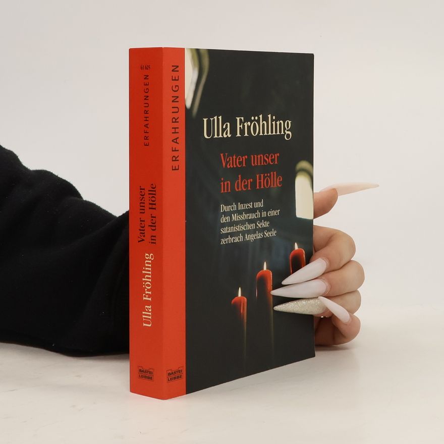 Ulla Fröhling Vater unser in der Hölle