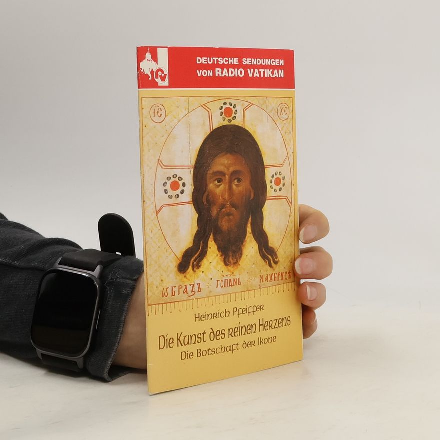 Heinrich Pfeiffer Die Kunst des reinen Herzens