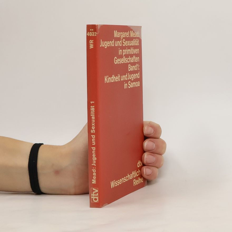 Margaret Mead Jugend und Sexualität in primitiven Gesellschaften 1