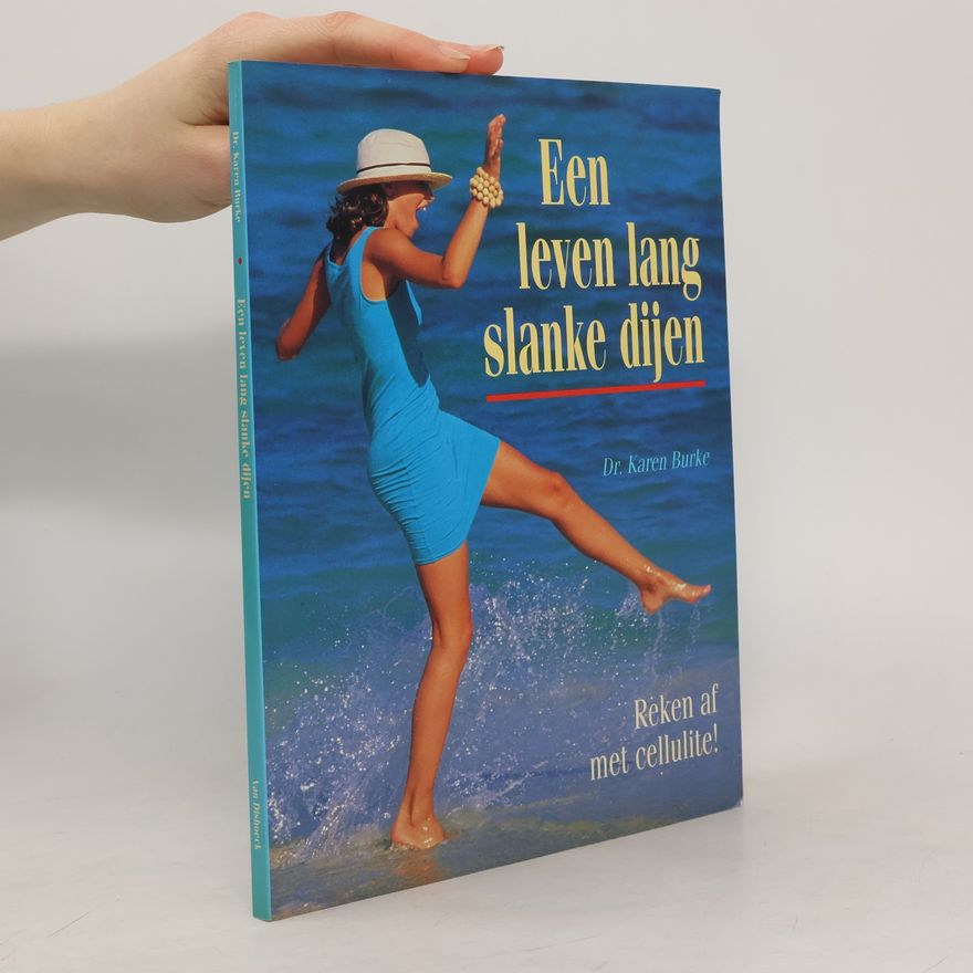 Karen Burke Een leven lang slanke dijen