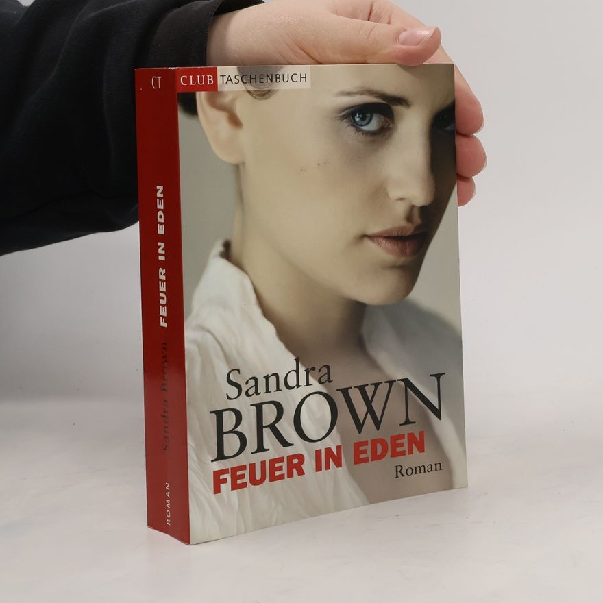 Sandra Brown Feuer in Eden