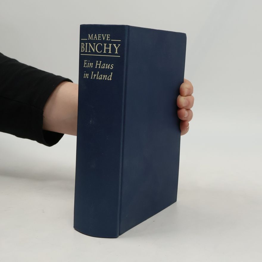 Maeve Binchy Ein Haus in Irland