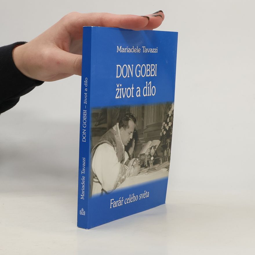 Mariadele Tavazzi Don Gobbi - život a dílo
