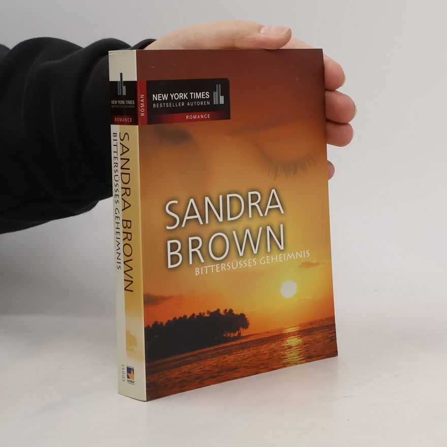 Sandra Brown Bittersüsses Geheimnis