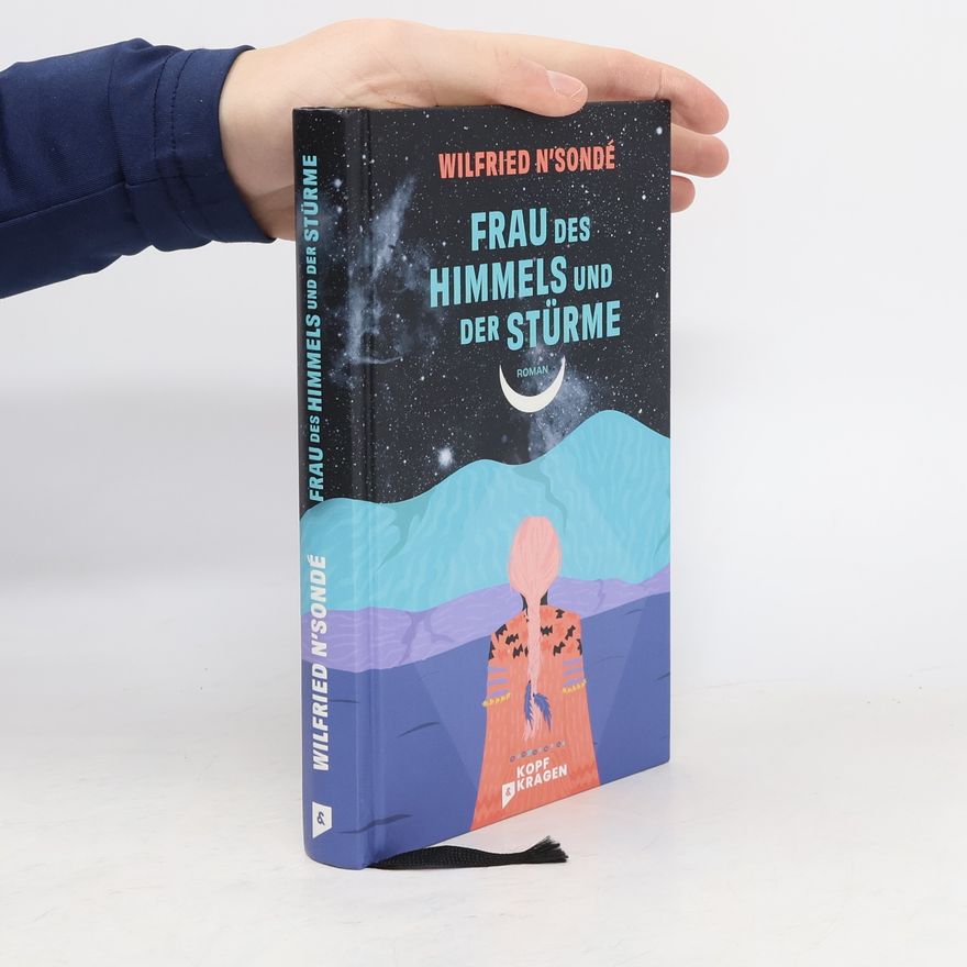 Wilfried N. Sonde Frau des Himmels und der Stürme