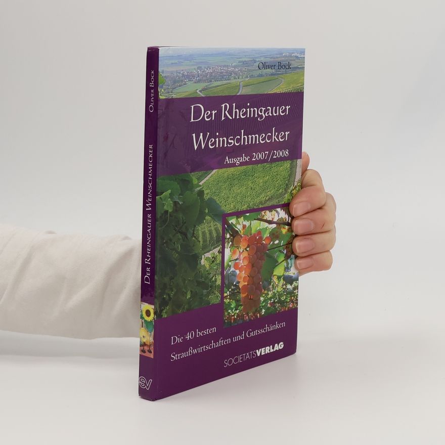 Oliver Bock Der Rheingauer Weinschmecker 2007/2008