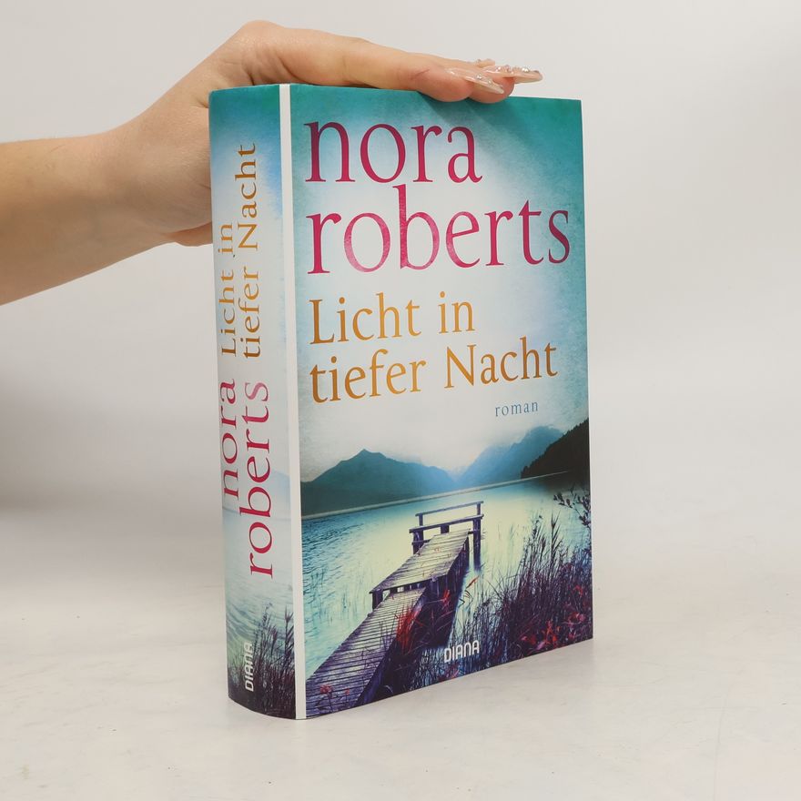 Nora Roberts Licht in tiefer Nacht