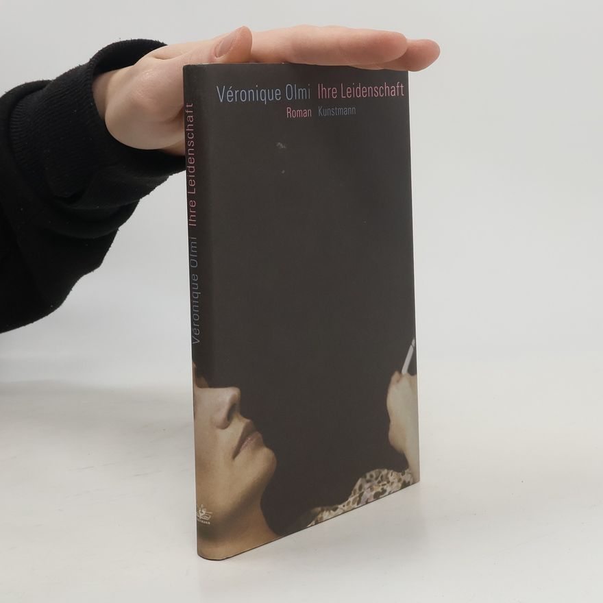 Véronique Olmi Ihre Leidenschaft