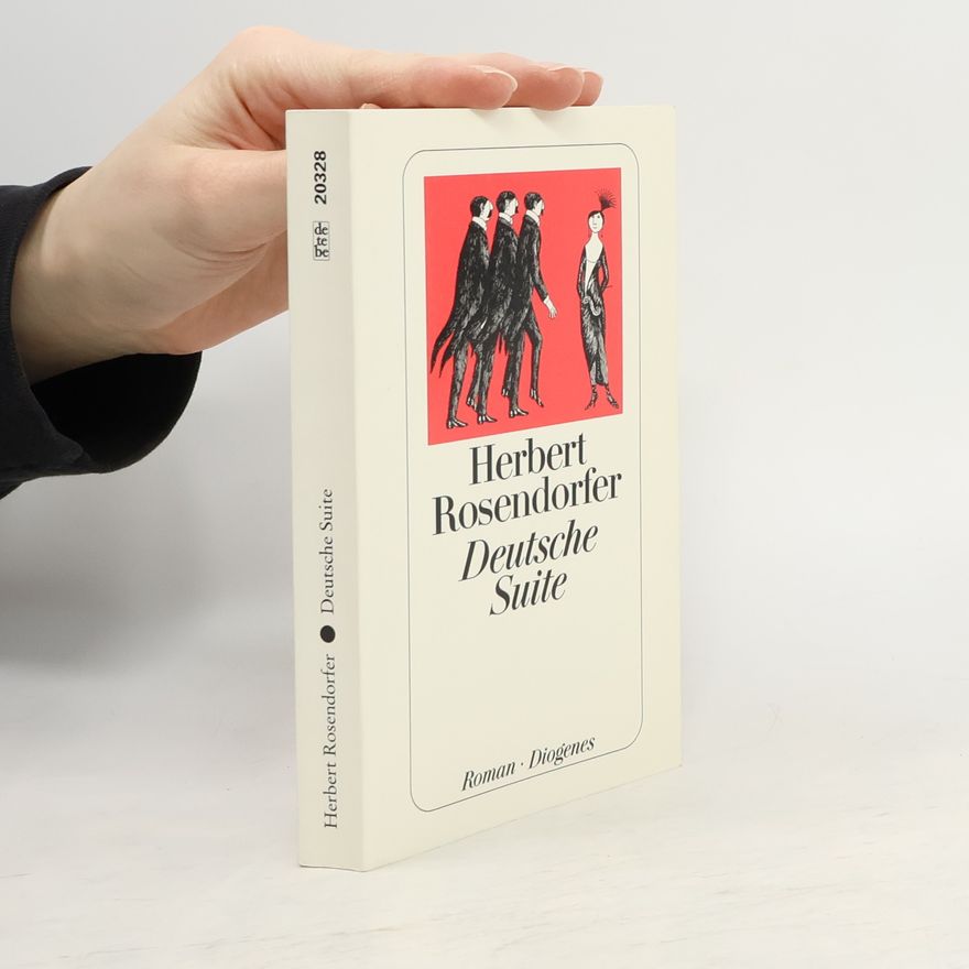 Herbert Rosendorfer Deutsche Suite