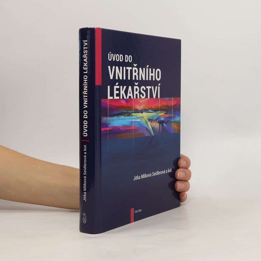 Jitka Seidlerová Úvod do vnitřního lékařství