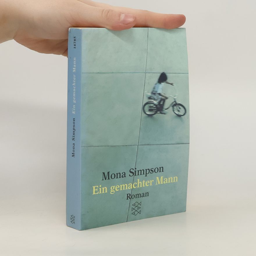 Mona Simpson Ein gemachter Mann