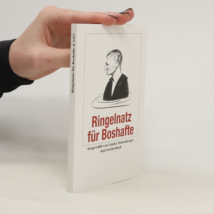 Joachim Ringelnatz Ringelnatz für Boshafte