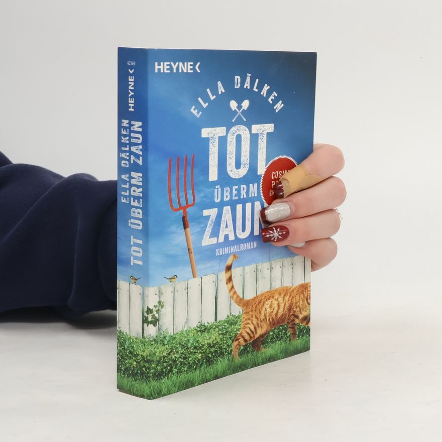 Ella Dälken Tot überm Zaun