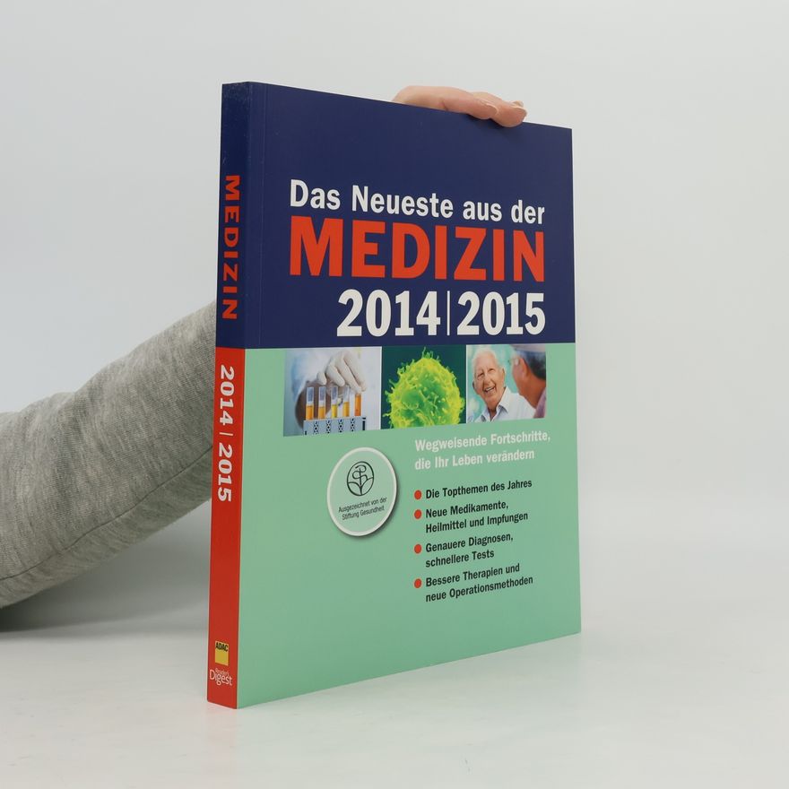 Autorenkollektiv Das Neueste aus der Medizin 2014/2015