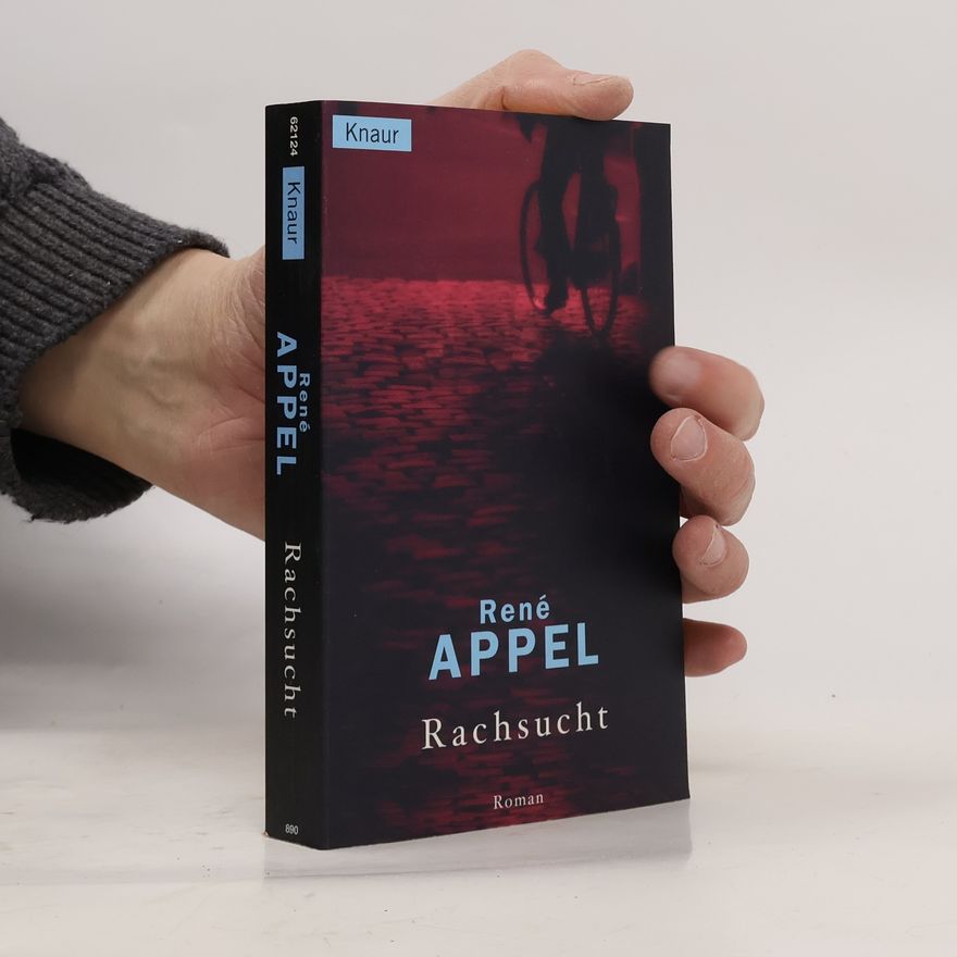 René Appel Rachsucht